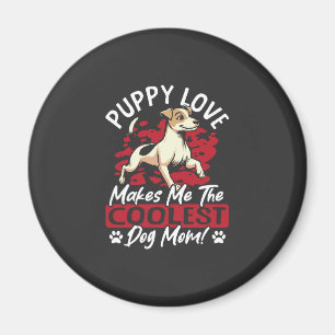Íman Amor de Cachorrinho a Mãe de Cachorro Mais Legal!
