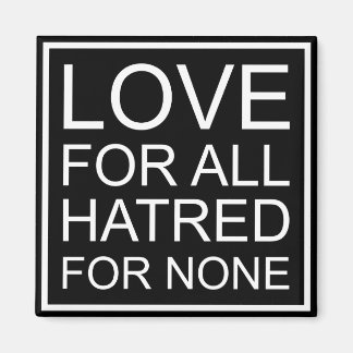 ÍMAN AMOR POR TODOS OS ÓDIOS POR NENHUMA MAGNET