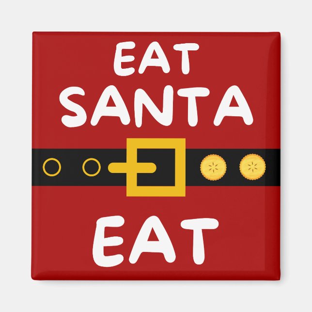 Íman Amusing Eat Papais noeis Comer Magnet (Frente)