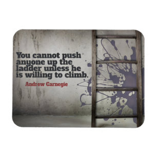 Íman Andrew Carnegie Inspirational Cote "Push Up"