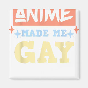 Íman Anime Me Fez Gay Engraçado Anime Meme LBTQ Orgulho