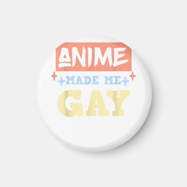 Íman Anime Me Fez Gay Engraçado Anime Meme LBTQ Orgulho (Frente)
