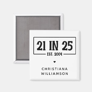 Íman Aniversário de 21 anos personalizado 21 EM 25 De S