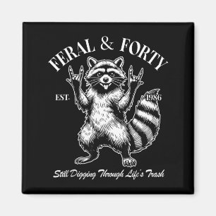 Íman Aniversário de 40 anos engraçado Est 1986 Feral &