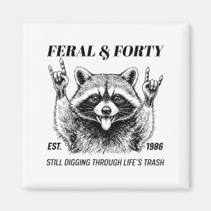 Íman Aniversário de 40 anos engraçado Est 1986 Feral e