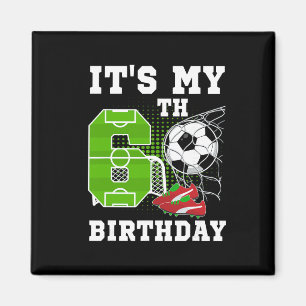 Íman Aniversário de 6 Anos É Meu Aniversário de 6 Anos 