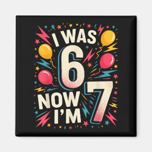 Íman Aniversário de 7 Anos Eu Era 6 Agora Eu Tenho 7 67