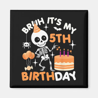Íman Aniversário engraçado de Halloween Esqueleto Bruh 