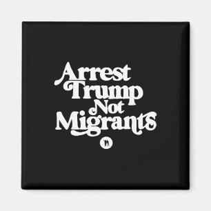 Íman Anti Trump - Prenda Trump Não Migrantes