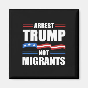 Íman Anti Trump - Prender Trump Não Migrantes Engraçado