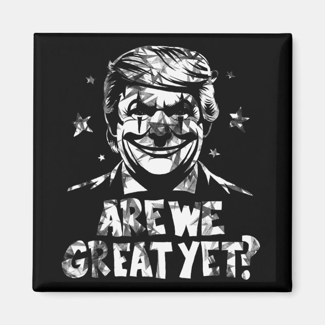 Íman Anti-Trump Somos Excelente Ainda Palhaço (Frente)