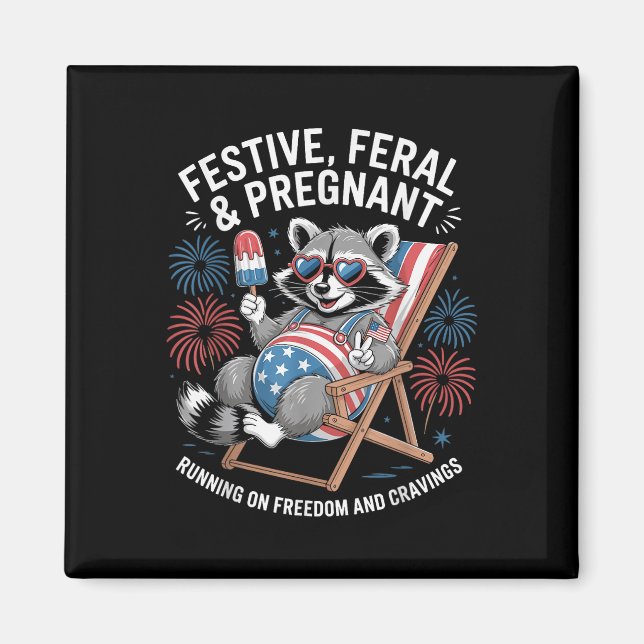 Íman Anúncio de Gravidez no 4 de Julho Feral e Grávida (Frente)