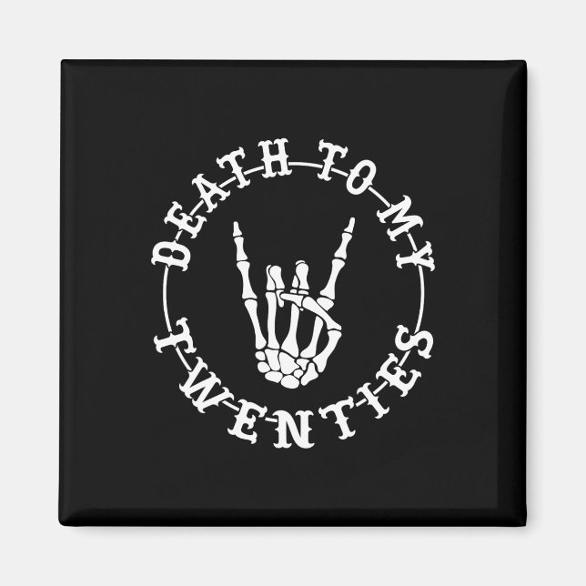 Íman Aos Meus Vinte Anos, aniversário de 30 anos Skelet (Frente)