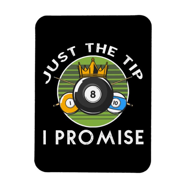 Íman Apenas a Ponta Eu Prometo Bilhar (Vertical)