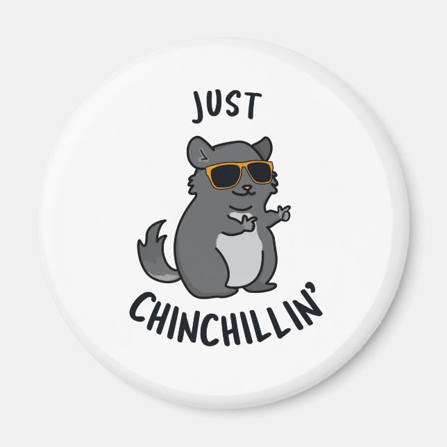 Íman Apenas Chin Chillin Funny Chinchilla Pun (Frente)