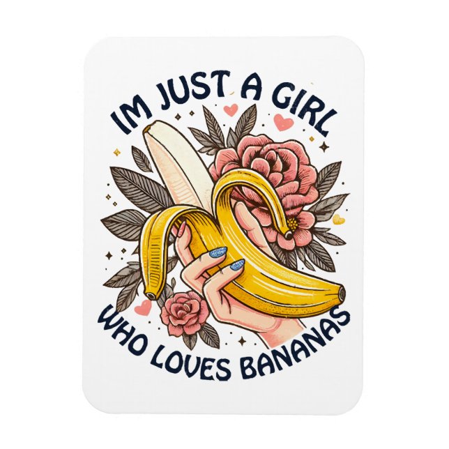 Íman Apenas Uma Garota Que Ama Bananas  (Vertical)