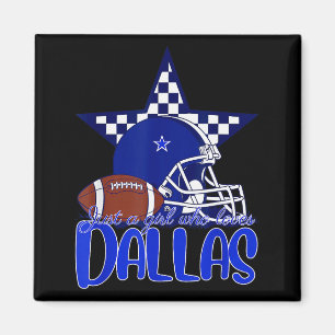 Íman Apenas Uma Garota Que Ama Camiseta Dallas Para Mul