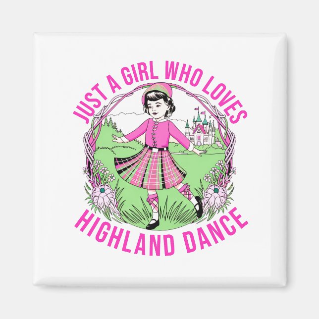 Íman Apenas uma garota que ama o presente da Highland D (Frente)
