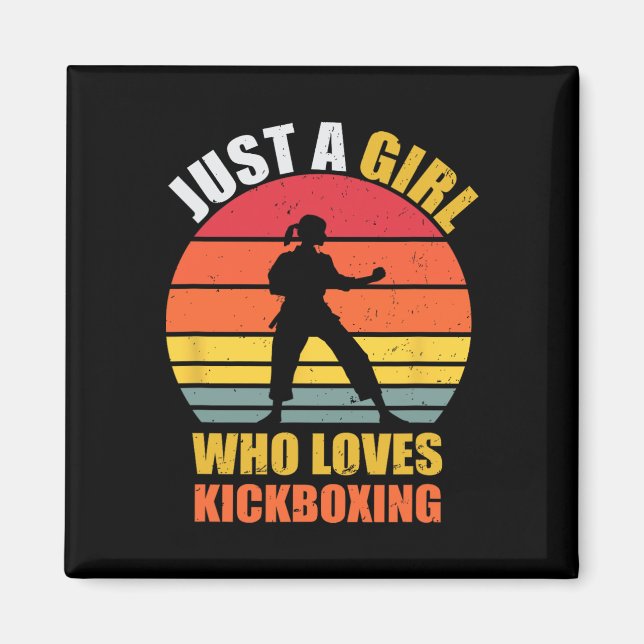 Íman Apenas Uma Garota Que Ama Presentes de Kickboxing  (Frente)
