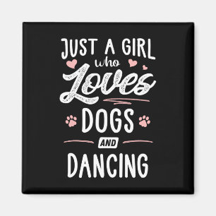 Íman Apenas Uma Menina Que Ama Cachorros E Dançando Cac