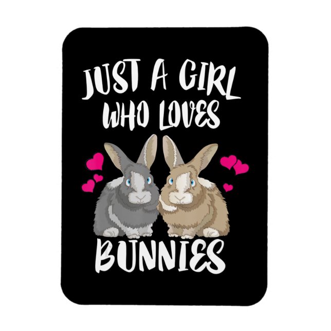 Íman Apenas Uma Menina Que Ama Coelhinhos | Bunny Lover (Vertical)