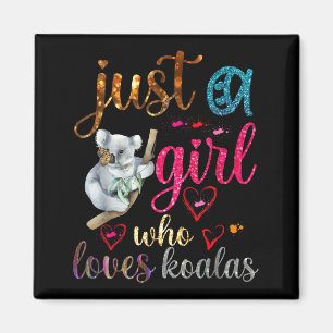 Íman Apenas Uma Menina Que Ama Urso Koala Pai Mãe Menin