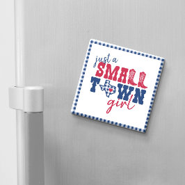 Íman Apenas uma pequena garota da cidade - Texas