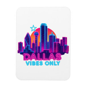 Íman Apenas Vibrações de Dallas – Neon Skyline 1980s Sy