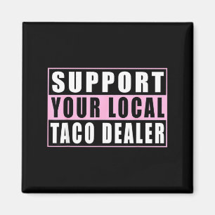 Íman Apoie o comerciante local de tacos engraçados comi