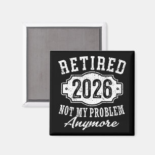 Íman Aposentado 2026 Aposentadoria Engraçada 2026 Homen