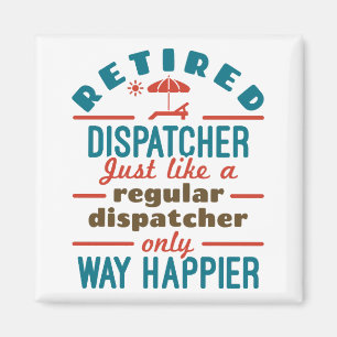 Íman Aposentado Dispatcher 911 Dispatch Retirement Happ