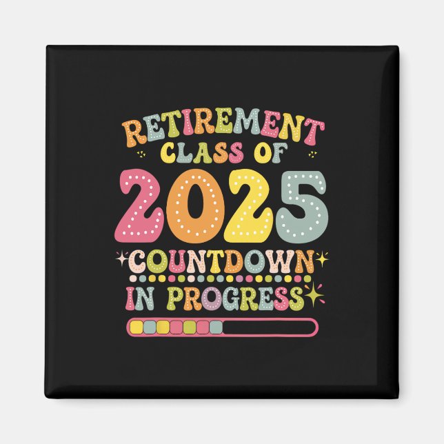 Íman Aposentadoria Groovy Cl De 2025 Contagem Regressiv (Frente)