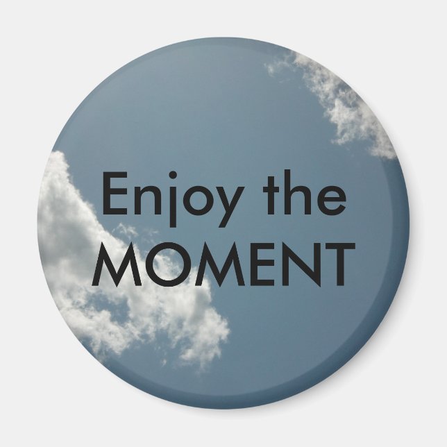 Íman Aproveite o momento (Frente)