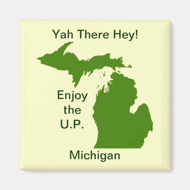 Íman Aproveite o U.P. Michigan com Da Yoopers (Frente)