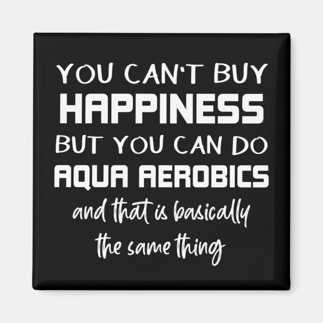 Íman Aqua Aeróbica é Felicidade Águas Engraçadas Aeróbi (Frente)