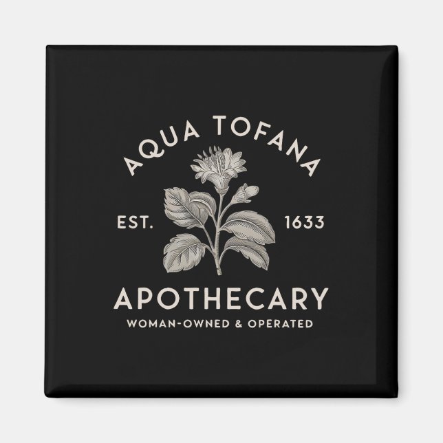 Íman Aqua Tofana Apothecary Est 1633 Mulher Proprietári (Frente)