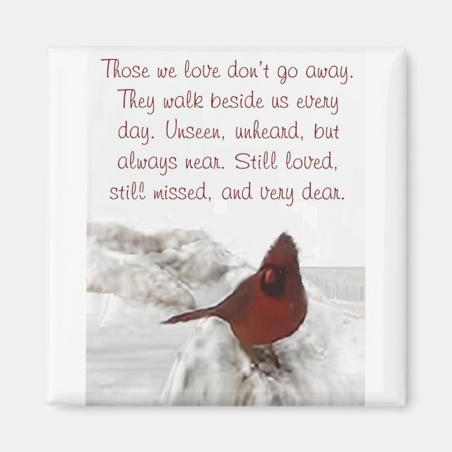 Íman "Aqueles que amamos não vão embora" (Frente)