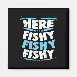 Íman Aqui, Fishy Fishy T Camisa Homens Mulheres Criança