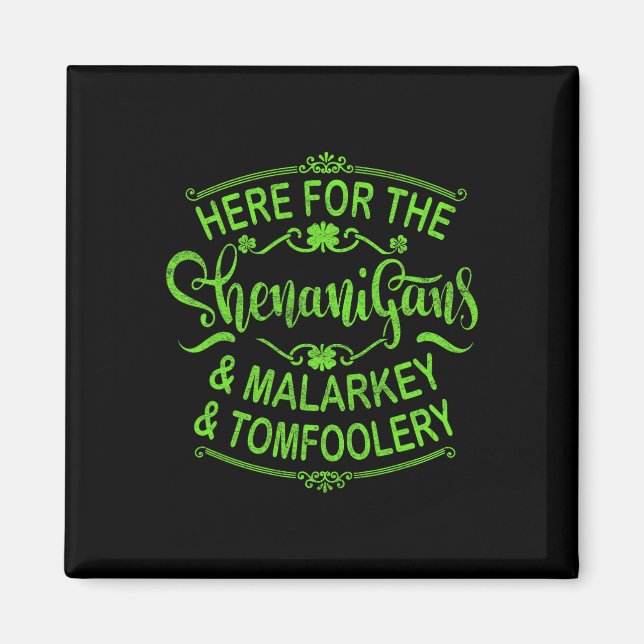 Íman Aqui Para O Shenanigans Malarkey E Tomfoolery S (Frente)