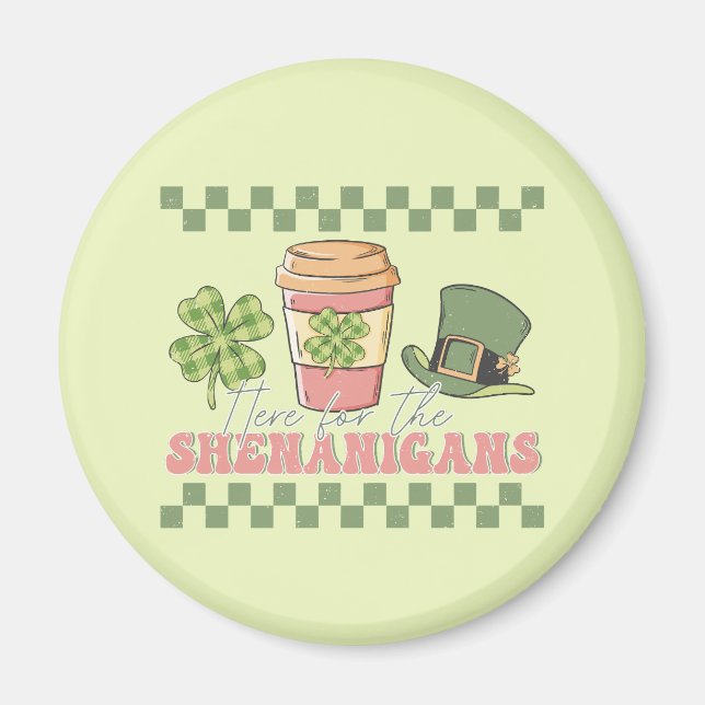Íman Aqui Para Os Shenanigans - Café De Véu (Frente)