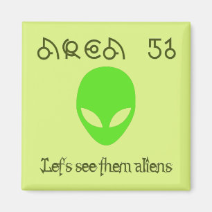 Íman Área 51 Vamos veja os aliens