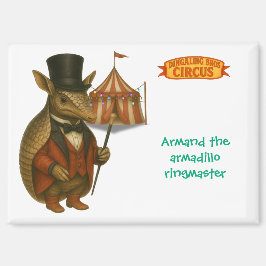 Íman Armand, o armadillo apresentador de circo