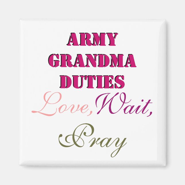 ÍMAN ARMY GRANDMA DUTIES MAGNET (Frente)