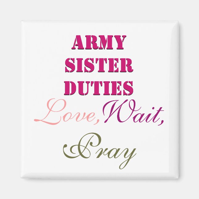 ÍMAN ARMY SISTER DUTIES MAGNET (Frente)