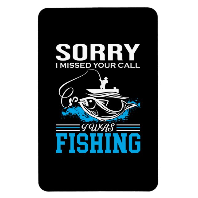 Íman Arte De Pesca Desculpe Eu Estava Pescando (Vertical)