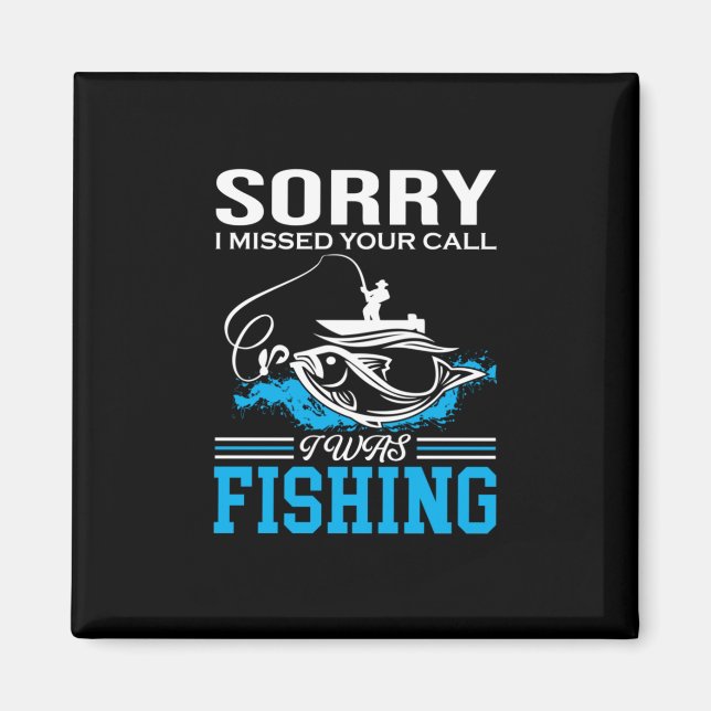 Íman Arte De Pesca Desculpe Eu Estava Pescando (Frente)