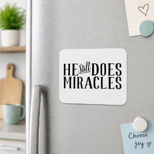 Íman Arte Escritural Ele Ainda Faz Milagres Cristãos