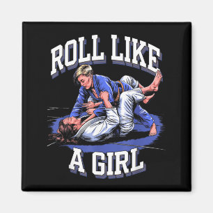 Íman Artes Marciais Roll Like Girl BJJ Jiu-Jitsu Brasil