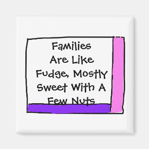 Íman As famílias são como o Fudge