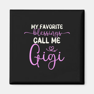 Íman As Minhas Bênçãos Favoritas Chamam-Me Mãe Gigi